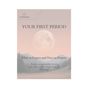 Your First Period: What to Expect